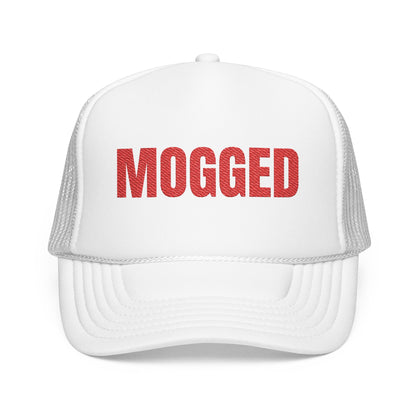 MOGGED Foam Trucker Hat (Embroidery)
