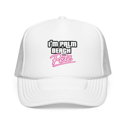 I’m Palm Beach Pete Trucker Hat