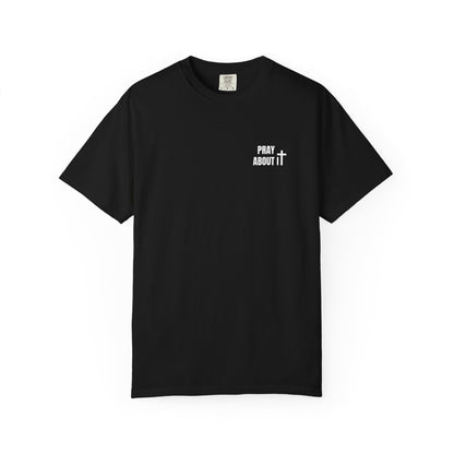 Pray about it T-Shirt