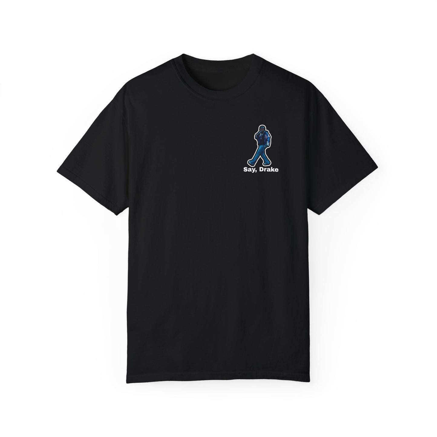 Say, Drake Logo Tee