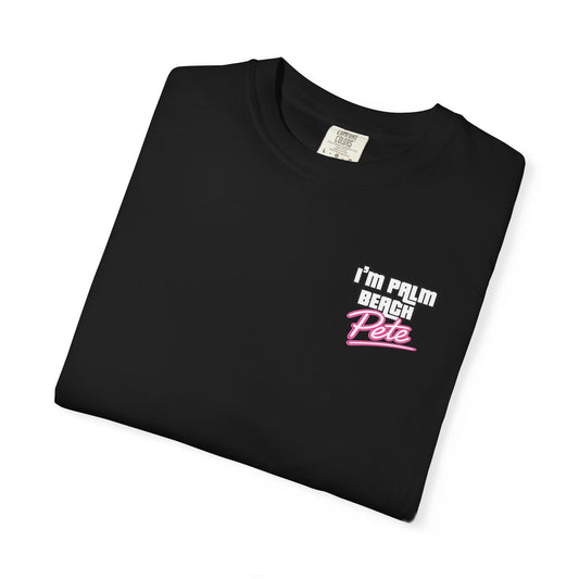 I’M PALM BEACH PETE T-Shirt 001