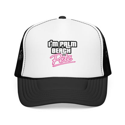 I’m Palm Beach Pete Trucker Hat
