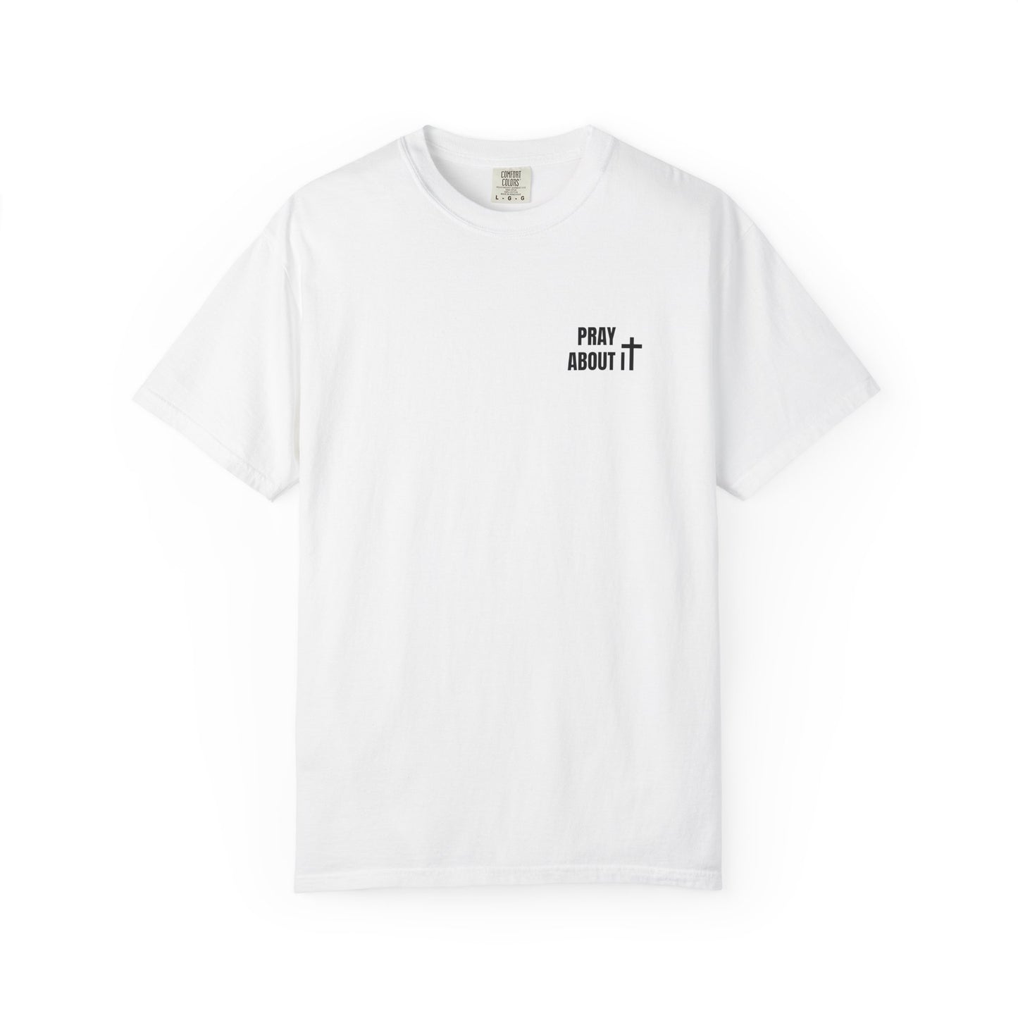 Pray about it T-Shirt